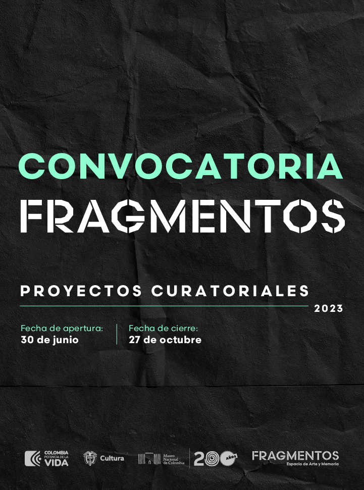 FRAGMENTOS abre convocatoria para proyectos curatoriales presentados por curadores con la participación de artistas colombianos