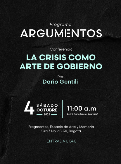 La crisis como arte de gobierno Conferencia de Darío Gentili